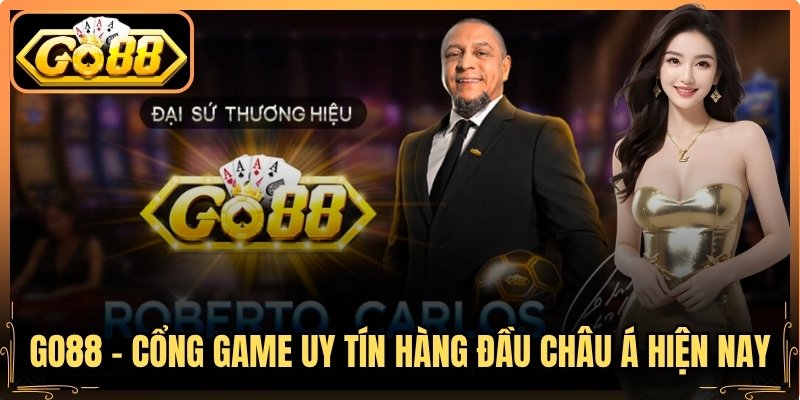 Go88 - Cổng game uy tín hàng đầu châu Á hiện nay